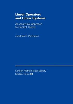 Linear Operators and Linear Systems - Jonathan R. Partington