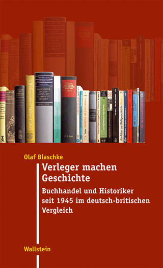 Verleger machen Geschichte - Olaf Blaschke