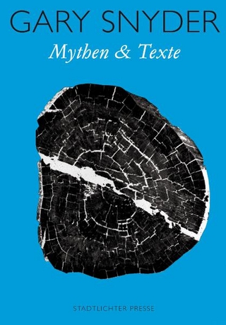 Mythen & Texte - Gary Snyder