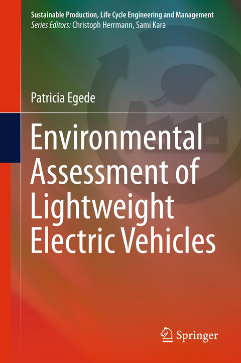Environmental Assessment of Lightweight Electric Vehicles - Patricia Egede