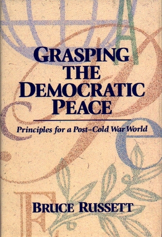 Grasping the Democratic Peace - Bruce Russett