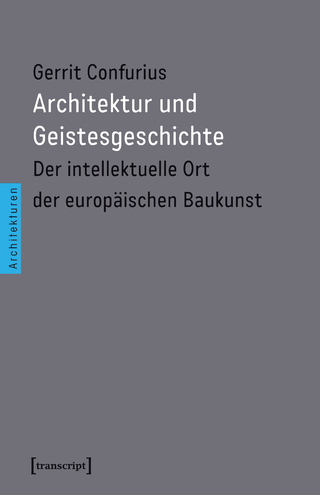 Architektur und Geistesgeschichte - Gerrit Confurius