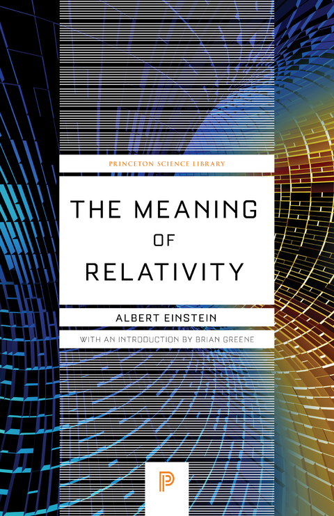 Meaning of Relativity -  Albert Einstein