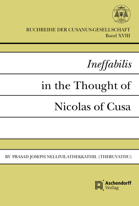 Ineffabilis in the Thought of Nicolas of Cusa - Prasad Joseph Nellivilathekkathil