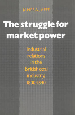 The Struggle for Market Power - James Alan Jaffe