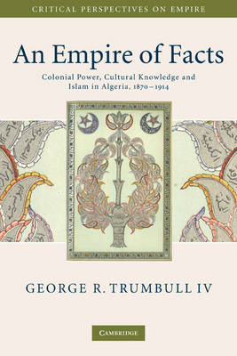 An Empire of Facts - George R. Trumbull IV