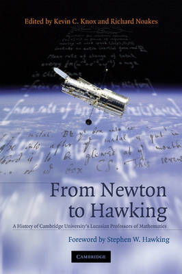 From Newton to Hawking - Kevin C. Knox; Richard Noakes