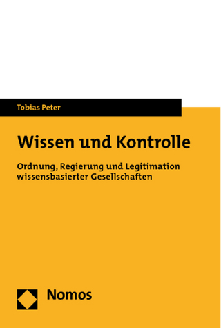 Wissen und Kontrolle - Tobias Peter