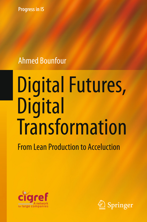 Digital Futures, Digital Transformation - Ahmed Bounfour