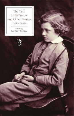 The Turn of the Screw and Other Stories - Henry James; Kimberly C. Reed