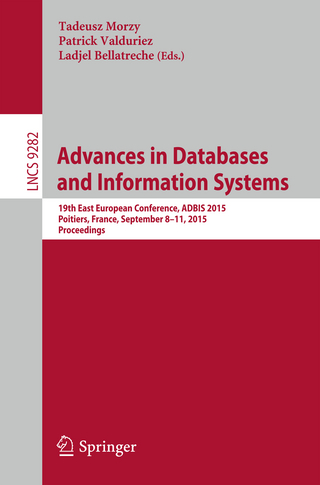Advances in Databases and Information Systems - Morzy Tadeusz; Patrick Valduriez; Ladjel Bellatreche