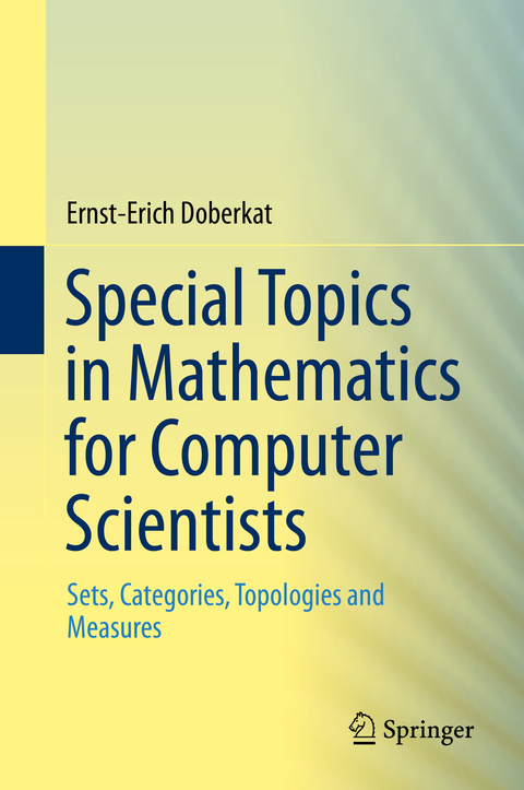 Special Topics in Mathematics for Computer Scientists - Ernst-Erich Doberkat