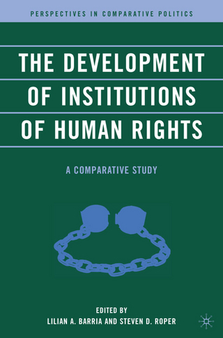 The Development of Institutions of Human Rights - L. Barria; S. Roper