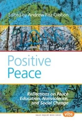 Positive Peace - Andrew Fitz-Gibbon