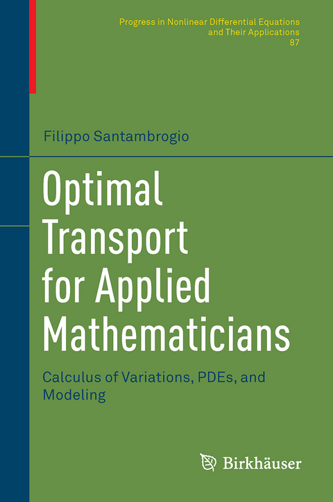 Optimal Transport for Applied Mathematicians - Filippo Santambrogio