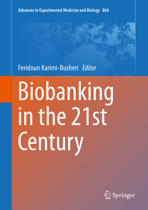 Biobanking in the 21st Century - 
