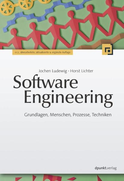 Software Engineering - Horst Lichter, Jochen Ludewig