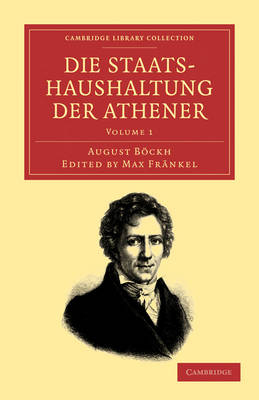 Die Staatshaushaltung der Athener - August Boeckh; Max Fränkel