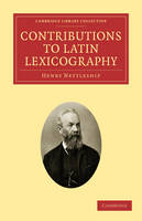 Contributions to Latin Lexicography - Henry Nettleship