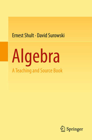 Algebra - Ernest Shult; David Surowski