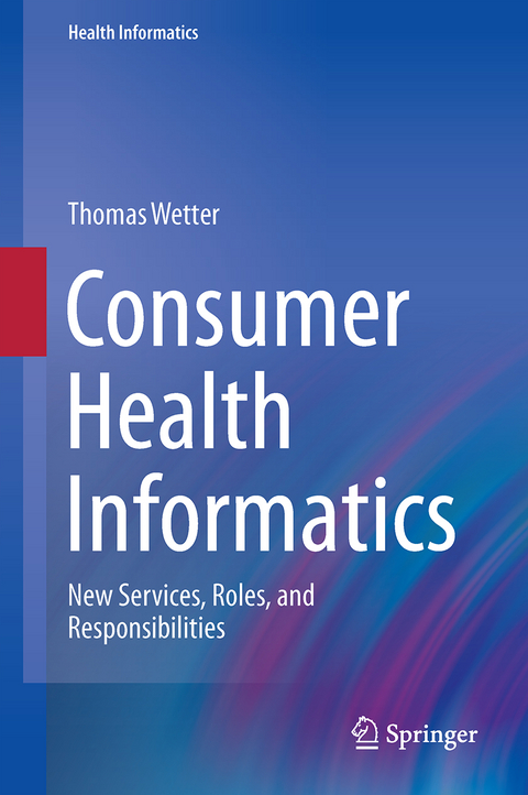 Consumer Health Informatics - Thomas Wetter