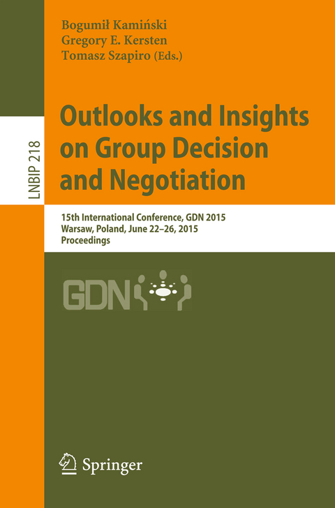 Outlooks and Insights on Group Decision and Negotiation - 