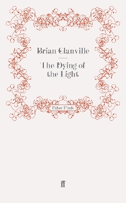The Dying of the Light - Brian Glanville