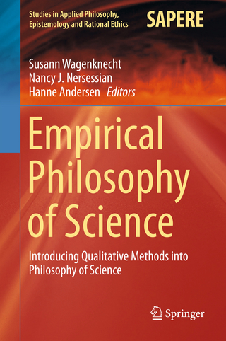 Empirical Philosophy of Science - Susann Wagenknecht; Nancy J. Nersessian; Hanne Andersen