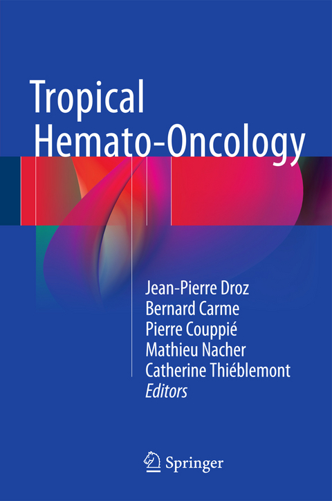Tropical Hemato-Oncology - 