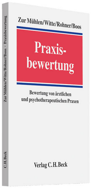 Praxisbewertung - Doris zur Mühlen; Axel Witte; Markus Rohner; Frank Boos