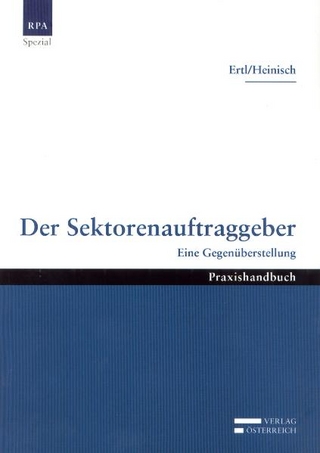 Der Sektorenauftraggeber - Robert Ertl; Franz Heinisch