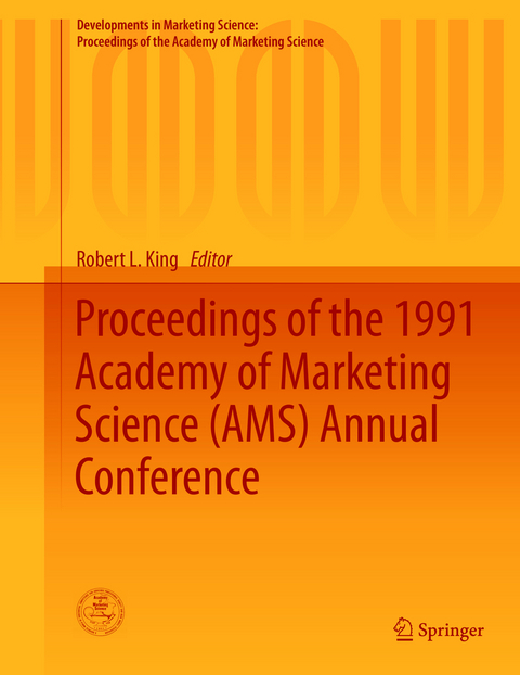 Proceedings of the 1991 Academy of Marketing Science (AMS) Annual Conference - 