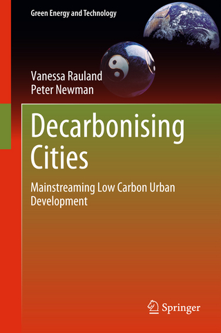 Decarbonising Cities - Vanessa Rauland; Peter Newman