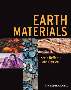 Earth Materials - Kevin Hefferan, John O′Brien