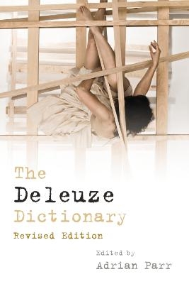 The Deleuze Dictionary - Adrian Parr