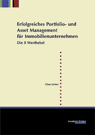 Erfolgreiches Portfolio- und Asset Management für Immobilienunternehmen - Claus Lehner