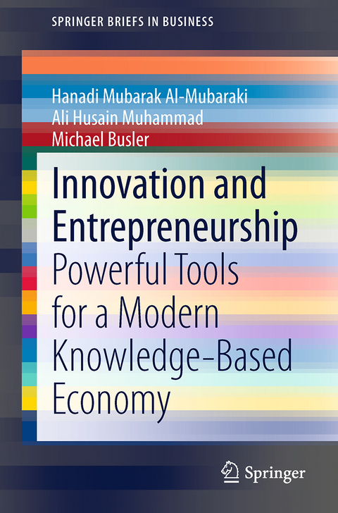 Innovation and Entrepreneurship - Hanadi Mubarak Al-Mubaraki, Ali Husain Muhammad, Michael Busler