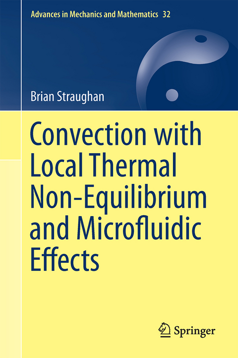 Convection with Local Thermal Non-Equilibrium and Microfluidic Effects - Brian Straughan