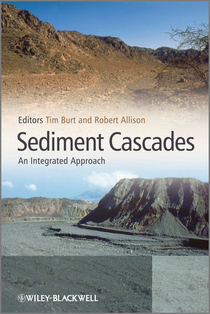 Sediment Cascades ? An Integrated Approach - TP Burt
