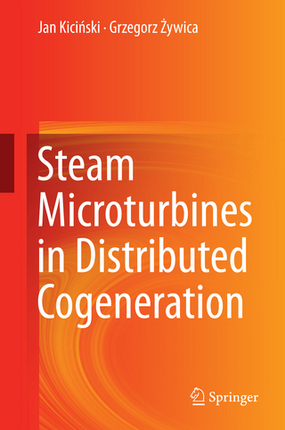 Steam Microturbines in Distributed Cogeneration - Jan Kici?ski; Grzegorz ?ywica