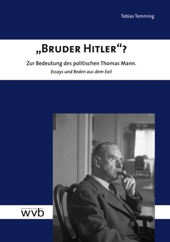 "Bruder Hitler"? - Tobias Temming