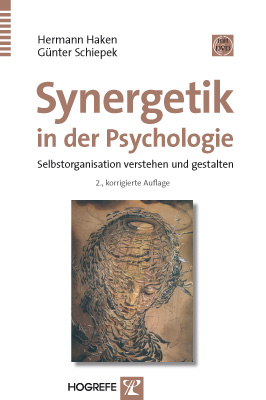 Synergetik in der Psychologie - Hermann Haken, Günter Schiepek