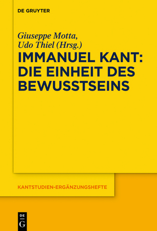 Immanuel Kant - Die Einheit des Bewusstseins - Giuseppe Motta; Udo Thiel
