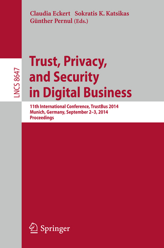 Trust, Privacy, and Security in Digital Business - Claudia Eckert; Sokratis K. Katsikas; Günther Pernul