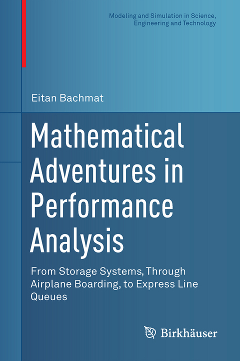 Mathematical Adventures in Performance Analysis - Eitan Bachmat