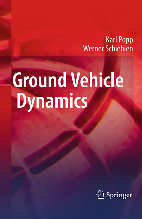 Ground Vehicle Dynamics - Karl Popp, Werner Schiehlen