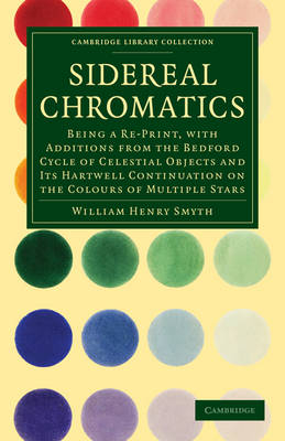 Sidereal Chromatics - William Henry Smyth
