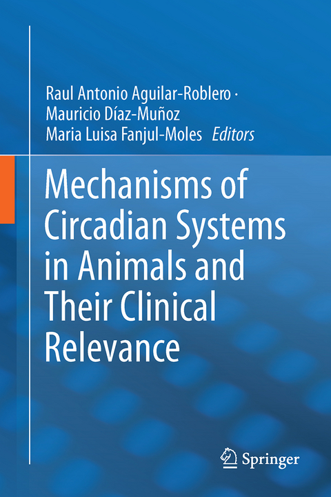 Mechanisms of Circadian Systems in Animals and Their Clinical Relevance - 