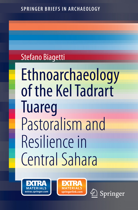 Ethnoarchaeology of the Kel Tadrart Tuareg - Stefano Biagetti
