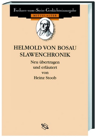 Helmold von Bosau. Slawenchronik - Heinz Stoob
